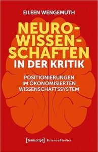 Neurowissenschaften Kritik